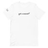 Got Consent? T-Shirt